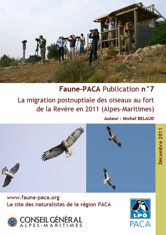Faune-PACA Publication n°7 : La migration postnuptiale des oiseaux au fort de la Revère en 2011 (Alpes-Maritimes) Auteur : Michel BELAUD