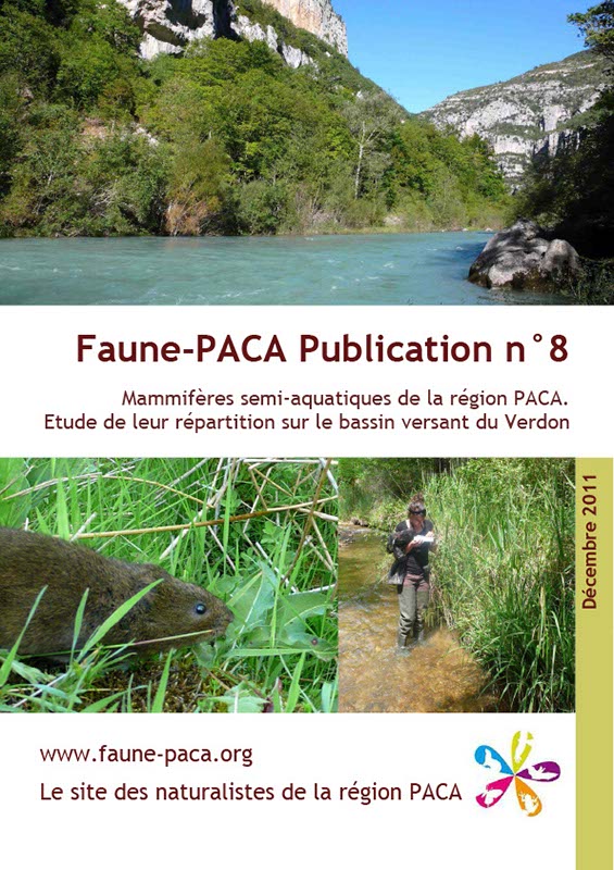 Faune-PACA Publication n°8 : Mammifères semi-aquatiques de la région PACA. Etude de leur répartition sur le bassin versant du Verdon