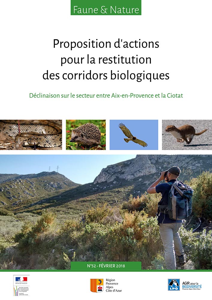 Faune et Nature n°52 : Proposition d'actions pour la restitution des corridors biologiques. Déclinaison sur le secteur entre Aix-en-Provence et la Ciotat