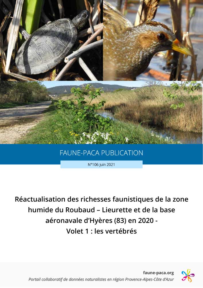 Faune-PACA Publication n°106 : Réactualisation des richesses faunistiques de la zone du Roubaud - Lieurette et de la base aéronavale d'Hyères (83) enn 2020 - volet 1 : les vertébrés