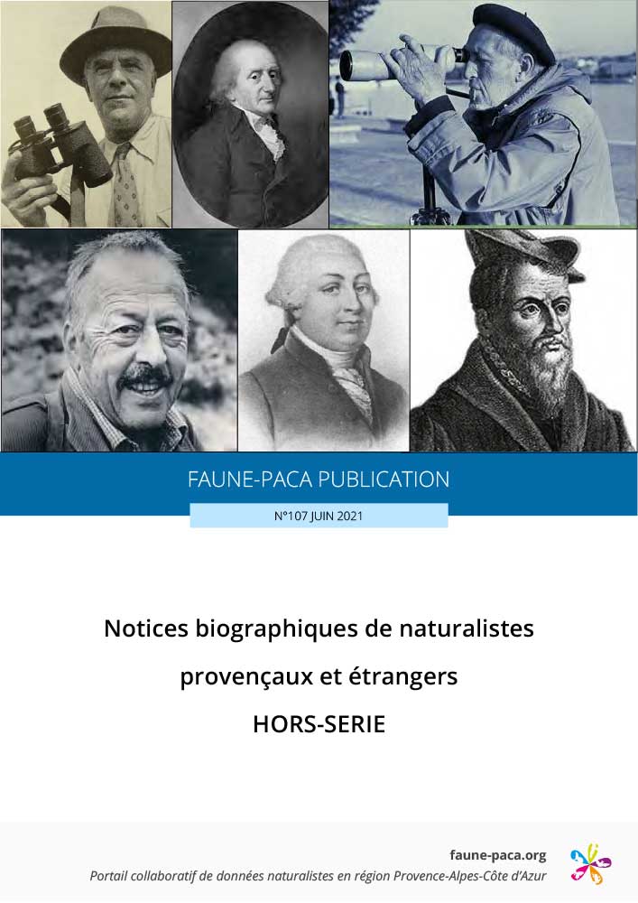Faune-PACA Publication n°107 : Notices bibliographiques de naturalistes provençaux et étrangers - Hors-série