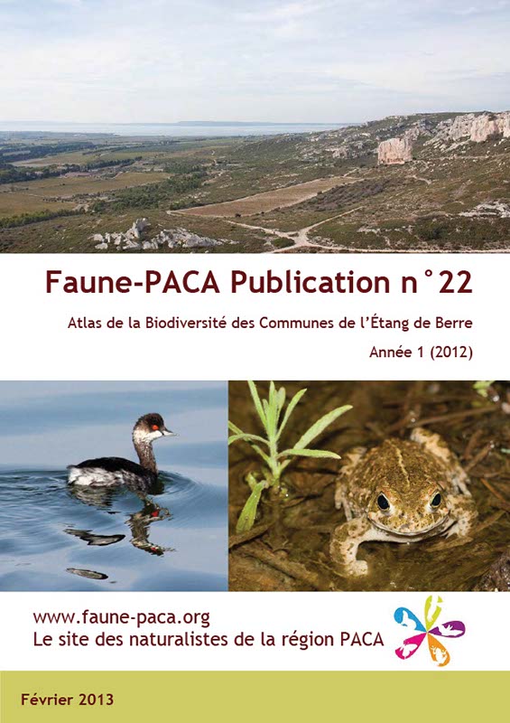 Faune-PACA Publication n°22 : Atlas de la Biodiversité des Communes de l’Étang de Berre Année 1 (2012)