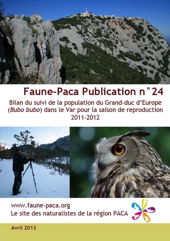 Faune-Paca Publication n°24 : Bilan du suivi de la population du Grand-duc d’Europe (Bubo bubo) dans le Var pour la saison de reproduction 2011-2012
