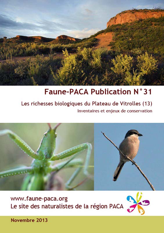 Faune-PACA Publication N°31 Les richesses biologiques du Plateau de Vitrolles (13) Inventaires et enjeux de conservation