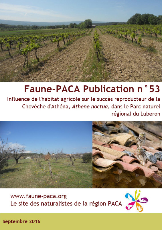 Faune-Paca Publication n°53 : Influence de l'habitat agricole sur le succès reproducteur de la Chevêche d'Athéna, Athene noctua, dans le Parc naturel régional du Luberon