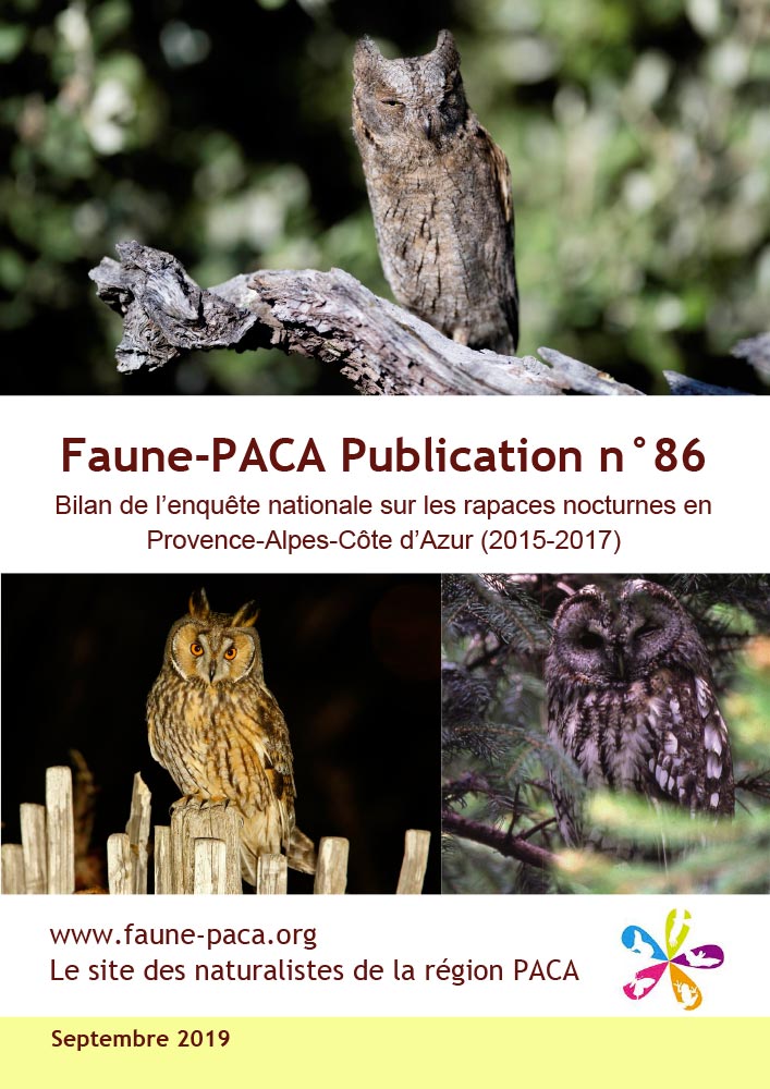 Faune-PACA Publication n°86 : Bilan de l’enquête nationale sur les rapaces nocturnes en Provence-Alpes-Côte d’Azur (2015-2017)